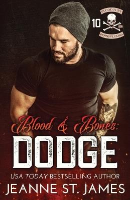 Blood and Bones - Dodge - Jeanne St James - cover