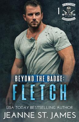 Beyond the Badge - Fletch - Jeanne St James - cover