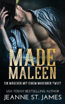 Made Maleen - Ein Märchen mit einem modernen Twist: Deutsche Ausgabe - Jeanne St James - cover