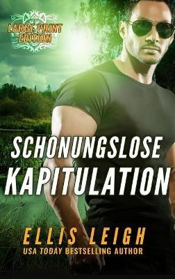 Schonungslose Kapitulation: Eine teuflische Schattenwolf Romanze - Ellis Leigh - cover