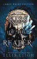 Kiss of the Reaper: Death Is Not The End: A Paranormal Fantasy Romance - Ellis Leigh - cover
