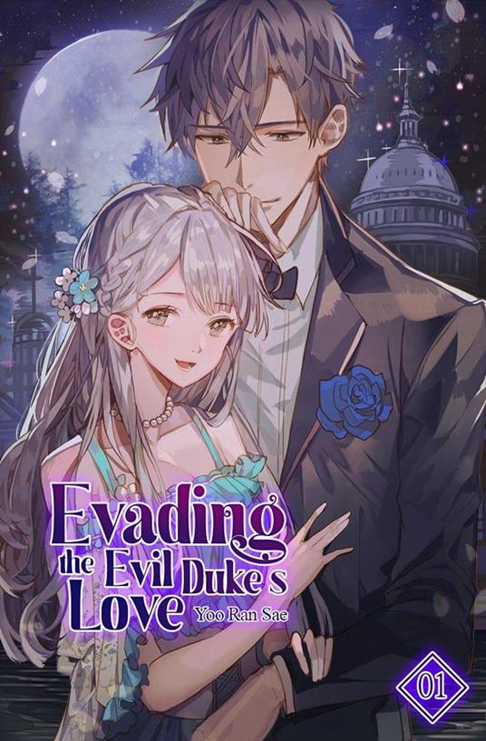 Evading the Evil Duke's Love Vol. 1 (novel) - Yoo Ran Sae - ebook
