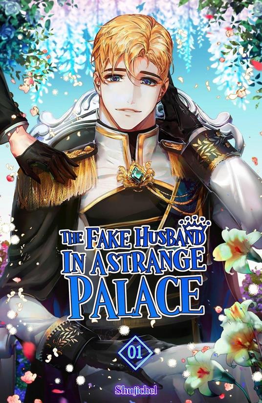 The Fake Husband In a Strange Palace Vol. 1 - Shujichel - ebook