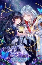 Fairytale for Wizards Vol. 3 (novel)