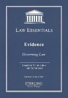 Evidence, Law Essentials: Governing Law for Law School and Bar Exam Prep - Sterling Test Prep,Frank Addivinola - cover