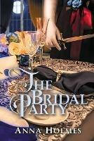 The Bridal Party: a Fantasy Novel