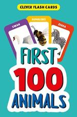 First 100 Animals (Clever Flash Cards)