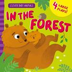 In the Forest (Clever Baby Animals)