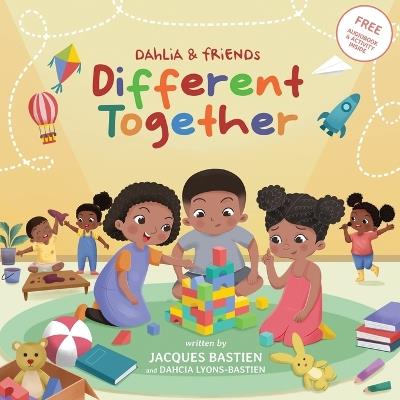 Different Together: A Story For Children With Autism - Jacques Bastien,Dahcia Lyons-Bastien - cover