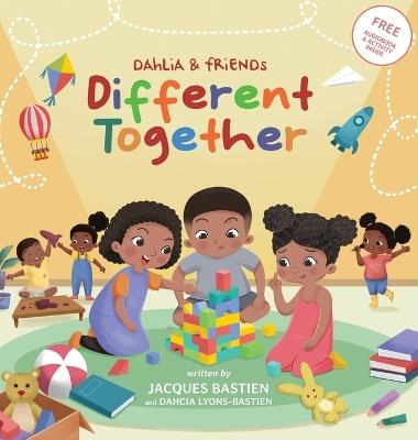 Different Together: A Story For Children With Autism - Jacques Bastien,Dahcia Lyons-Bastien - cover