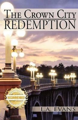 The Crown City Redemption - L a Evans - cover