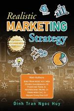 Realistic Marketing Strategy in Governance And Responses To Competitor Risks Cases in Banking -Investment -Finance -Commerce -Tourism -Airlines -Hotels -Hardware -Medicine - Agriculture -Manufacturing -Electric & Water -Gas & Oil and Other Industries After