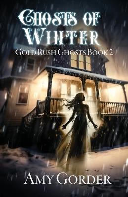 Ghosts of Winter - Amy Gorder - cover