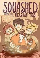Squashed - Meaghan Tosi - cover