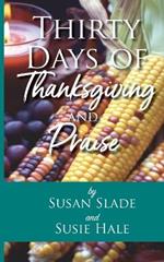 Thirty Days of Thanksgiving and Praise