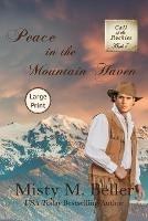 Peace in the Mountain Haven - Misty M Beller - cover