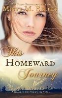 This Homeward Journey - Misty M Beller - cover