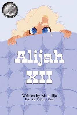 Alijah XII - Kirja Ilija - cover