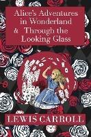 The Alice in Wonderland Omnibus Including Alice's Adventures in Wonderland and Through the Looking Glass (with the Original John Tenniel Illustrations) (A Reader's Library Classic Hardcover) - Lewis Carroll - cover