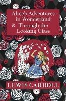 The Alice in Wonderland Omnibus Including Alice's Adventures in Wonderland and Through the Looking Glass (with the Original John Tenniel Illustrations) (Reader's Library Classics) - Lewis Carroll - cover