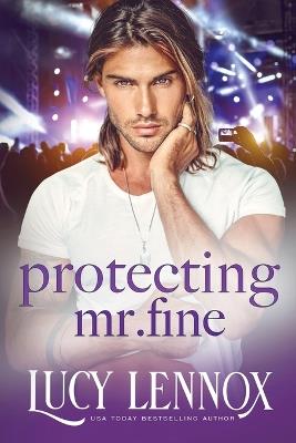 Protecting Mr. Fine - Lucy Lennox - cover