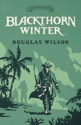 Blackthorn Winter - Douglas Wilson - cover
