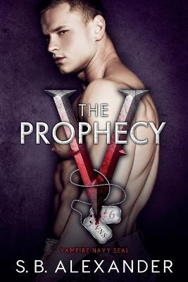 The Prophecy - S B Alexander - cover