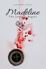 Madeline: The Journey Begins