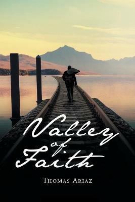 Valley of Faith - Thomas Ariaz - cover