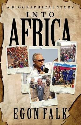 Into Africa - Egon Falk - cover