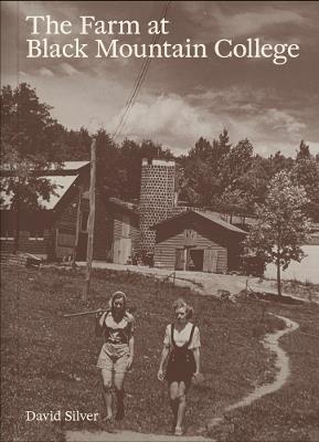 The Farm at Black Mountain College - cover