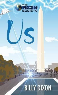 The Origin Society: Us - Billy Dixon - cover