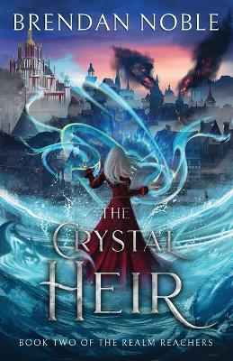 The Crystal Heir - Brendan Noble - cover