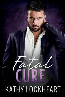 Fatal Cure - Kathy Lockheart - cover
