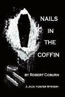 Nails In The Coffin - Robert Coburn - cover
