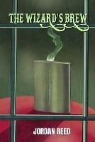 The Wizard's Brew - Jordan Reed - cover