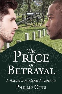 The Price of Betrayal: A Harvey & McCrary Adventure - Phillip Otts - cover