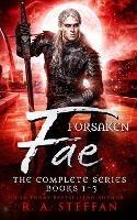Forsaken Fae: The Complete Series, Books 1-3