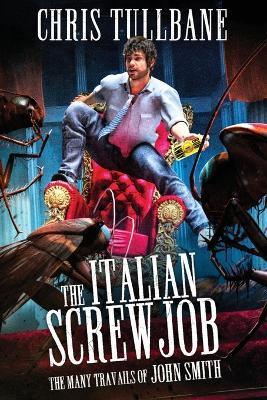 The Italian Screwjob - Chris Tullbane - cover