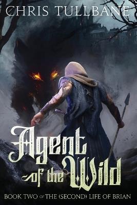Agent of the Wild - Chris Tullbane - cover