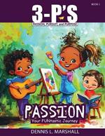 3-P's PASSION: Your FUNtastic Journey