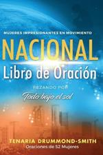 Libro de oraci?n nacional AWOTM: orando por todo lo que hay bajo el sol