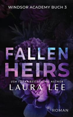 Fallen Heirs: Ein Dusterer Highschool-Liebesroman - Laura Lee - cover