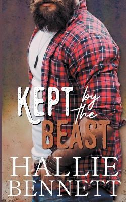 Kept by the Beast - Hallie Bennett - cover