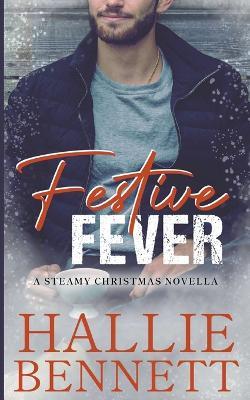 Festive Fever - Hallie Bennett - cover
