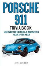 Porsche 911 Trivia Book