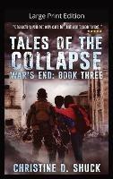 Tales of the Collapse - Large Print - Christine D Shuck - cover