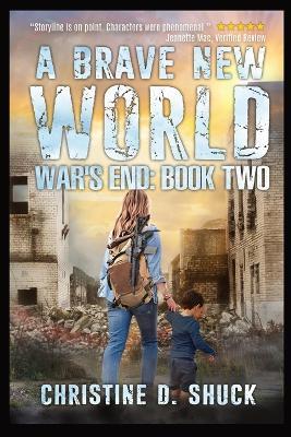 A Brave New World - Christine D Shuck - cover