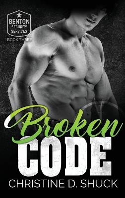 Broken Code - Christine D Shuck - cover