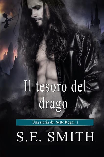 Il tesoro del drago - S. E. Smith - ebook